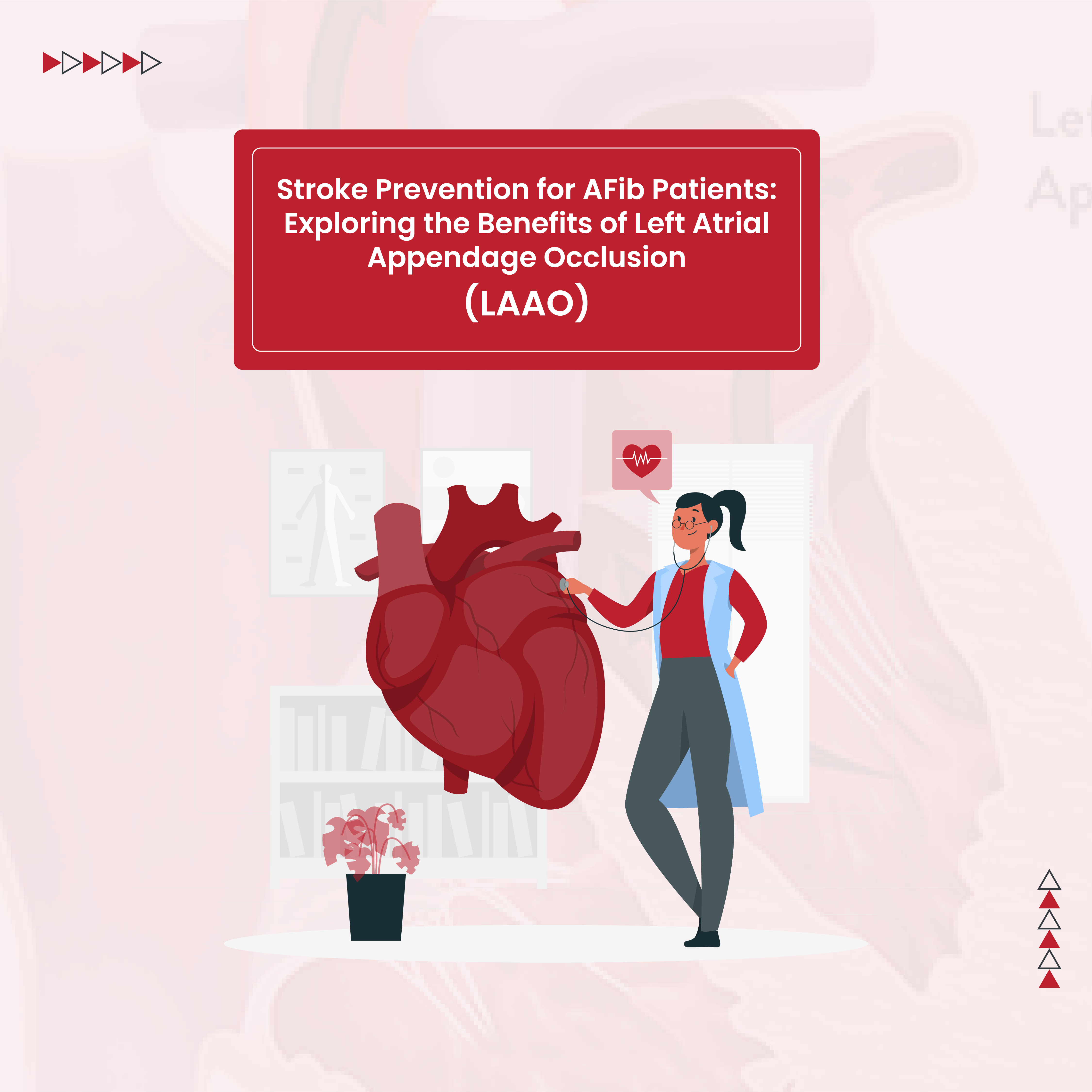 Left atrial appendage occlusion for AFib stroke prevention